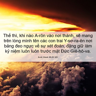 Picture 06 - Xuất Hành 28:29 VIE - Thế thì, khi nào A-rôn vào nơi thánh, - Bible Verse Picture