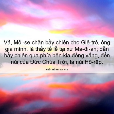 Picture 06 - Xuất Hành 3:1 VIE - Vả, Môi-se chăn bầy chiên cho Giê-trô, - Bible Verse Picture