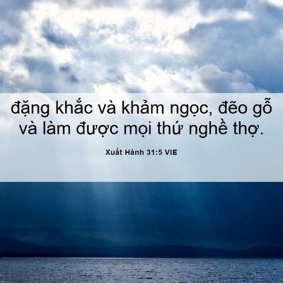 Picture 06 - Xuất Hành 31:5 VIE - đặng khắc và khảm ngọc, đẽo gỗ và - Bible Verse Picture