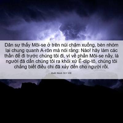 Picture 06 - Xuất Hành 32:1 VIE - Dân sự thấy Môi-se ở trên núi chậm - Bible Verse Picture
