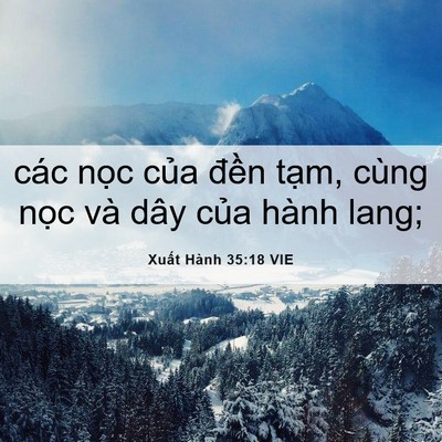 Picture 06 - Xuất Hành 35:18 VIE - các nọc của đền tạm, cùng nọc và - Bible Verse Picture
