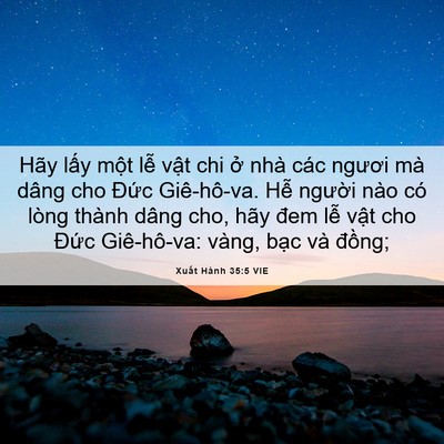 Picture 06 - Xuất Hành 35:5 VIE - Hãy lấy một lễ vật chi ở nhà các - Bible Verse Picture
