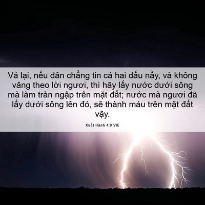 Picture 06 - Xuất Hành 4:9 VIE - Vả lại, nếu dân chẳng tin cả hai dấu - Bible Verse Picture