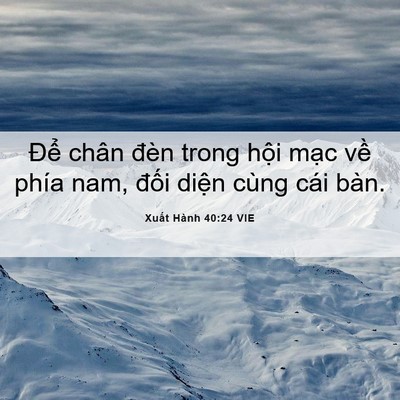 Picture 06 - Xuất Hành 40:24 VIE - Để chân đèn trong hội mạc về phía - Bible Verse Picture