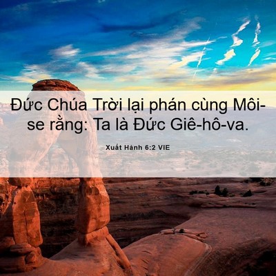 Picture 06 - Xuất Hành 6:2 VIE - Đức Chúa Trời lại phán cùng Môi-se - Bible Verse Picture