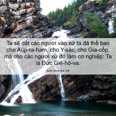 Picture 06 - Xuất Hành 6:8 VIE - Ta sẽ dắt các ngươi vào xứ ta đã - Bible Verse Picture