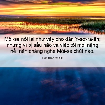 Picture 06 - Xuất Hành 6:9 VIE - Môi-se nói lại như vậy cho dân - Bible Verse Picture