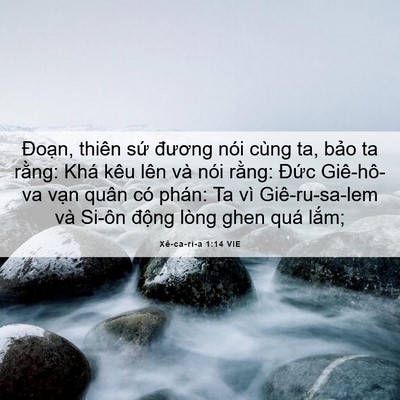 Picture 06 - Xê-ca-ri-a 1:14 VIE - Đoạn, thiên sứ đương nói cùng ta, - Bible Verse Picture