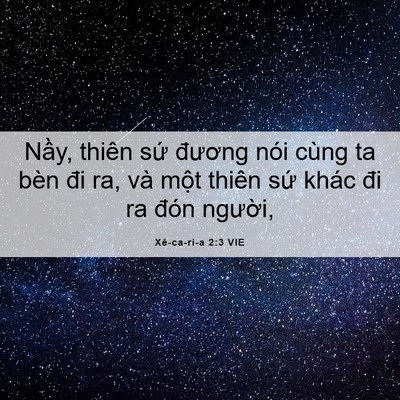 Picture 06 - Xê-ca-ri-a 2:3 VIE - Nầy, thiên sứ đương nói cùng ta bèn - Bible Verse Picture
