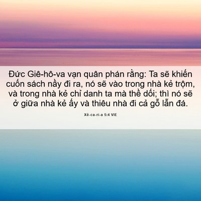 Picture 06 - Xê-ca-ri-a 5:4 VIE - Đức Giê-hô-va vạn quân phán rằng: Ta - Bible Verse Picture