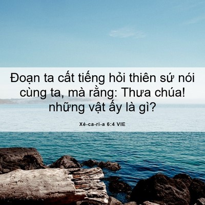 Picture 06 - Xê-ca-ri-a 6:4 VIE - Đoạn ta cất tiếng hỏi thiên sứ nói - Bible Verse Picture