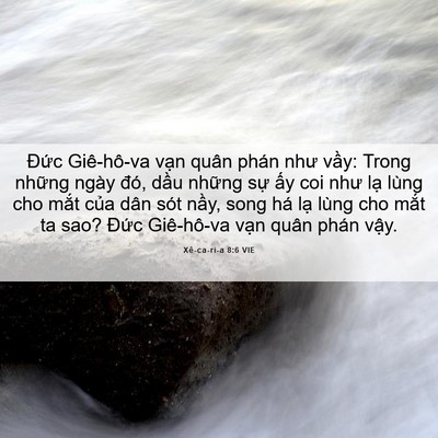 Picture 06 - Xê-ca-ri-a 8:6 VIE - Đức Giê-hô-va vạn quân phán như vầy: - Bible Verse Picture