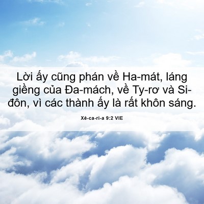 Picture 06 - Xê-ca-ri-a 9:2 VIE - Lời ấy cũng phán về Ha-mát, láng - Bible Verse Picture