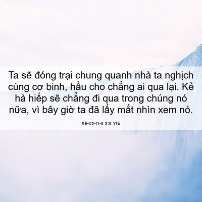 Picture 06 - Xê-ca-ri-a 9:8 VIE - Ta sẽ đóng trại chung quanh nhà ta - Bible Verse Picture