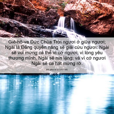 Picture 06 - Xê-pha-ni-a 3:17 VIE - Giê-hô-va Đức Chúa Trời ngươi ở - Bible Verse Picture