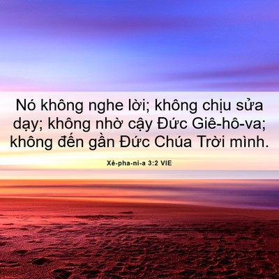 Picture 06 - Xê-pha-ni-a 3:2 VIE - Nó không nghe lời; không chịu sửa dạy; - Bible Verse Picture