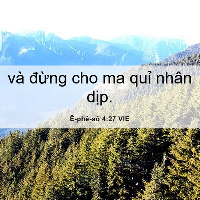 Picture 06 - Ê-phê-sô 4:27 VIE - và đừng cho ma quỉ nhân - Bible Verse Picture