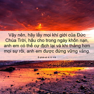 Picture 06 - Ê-phê-sô 6:13 VIE - Vậy nên, hãy lấy mọi khí giới của - Bible Verse Picture