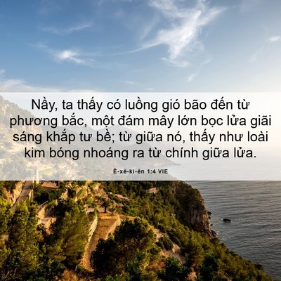 Picture 06 - Ê-xê-ki-ên 1:4 VIE - Nầy, ta thấy có luồng gió bão đến - Bible Verse Picture