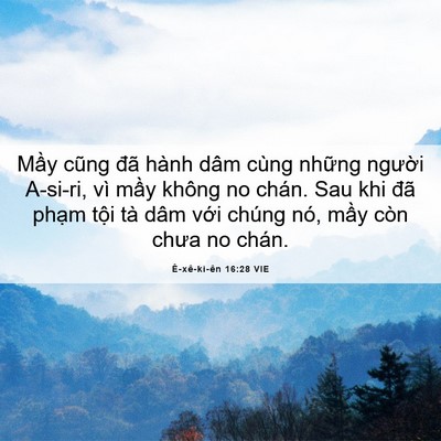 Picture 06 - Ê-xê-ki-ên 16:28 VIE - Mầy cũng đã hành dâm cùng những - Bible Verse Picture