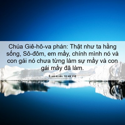 Picture 06 - Ê-xê-ki-ên 16:48 VIE - Chúa Giê-hô-va phán: Thật như ta hằng - Bible Verse Picture