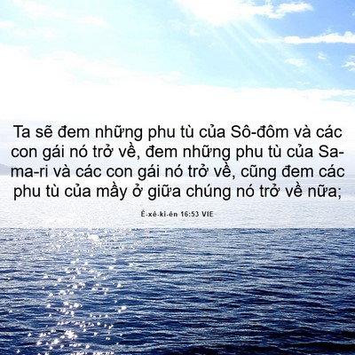 Picture 06 - Ê-xê-ki-ên 16:53 VIE - Ta sẽ đem những phu tù của Sô-đôm và - Bible Verse Picture