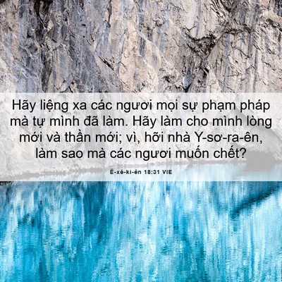 Picture 06 - Ê-xê-ki-ên 18:31 VIE - Hãy liệng xa các ngươi mọi sự phạm - Bible Verse Picture