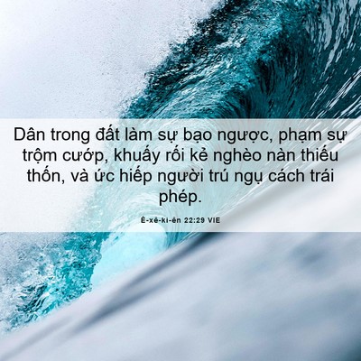 Picture 06 - Ê-xê-ki-ên 22:29 VIE - Dân trong đất làm sự bạo ngược, - Bible Verse Picture