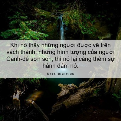 Picture 06 - Ê-xê-ki-ên 23:14 VIE - Khi nó thấy những người được vẽ - Bible Verse Picture