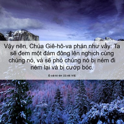 Picture 06 - Ê-xê-ki-ên 23:46 VIE - Vậy nên, Chúa Giê-hô-va phán như vầy: - Bible Verse Picture