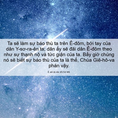 Picture 06 - Ê-xê-ki-ên 25:14 VIE - Ta sẽ làm sự báo thù ta trên Ê-đôm, - Bible Verse Picture