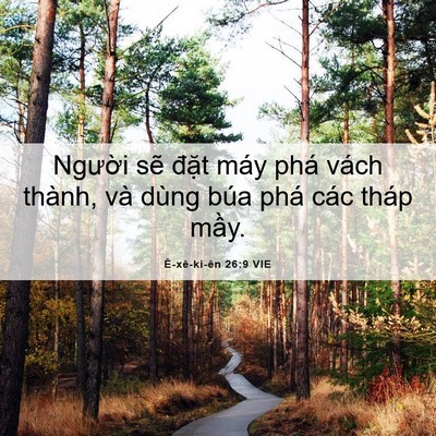 Picture 06 - Ê-xê-ki-ên 26:9 VIE - Người sẽ đặt máy phá vách thành, và - Bible Verse Picture