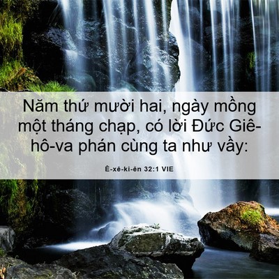 Picture 06 - Ê-xê-ki-ên 32:1 VIE - Năm thứ mười hai, ngày mồng một tháng - Bible Verse Picture