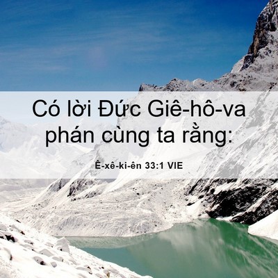 Picture 06 - Ê-xê-ki-ên 33:1 VIE - Có lời Đức Giê-hô-va phán cùng ta - Bible Verse Picture