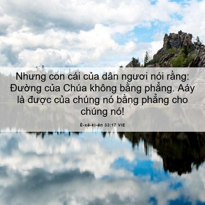 Picture 06 - Ê-xê-ki-ên 33:17 VIE - Nhưng con cái của dân ngươi nói rằng: - Bible Verse Picture