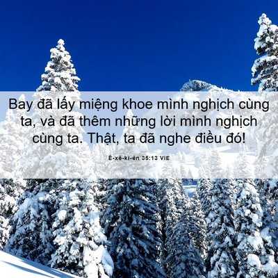 Picture 06 - Ê-xê-ki-ên 35:13 VIE - Bay đã lấy miệng khoe mình nghịch cùng - Bible Verse Picture