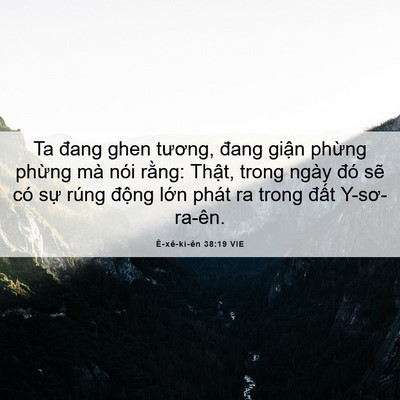 Picture 06 - Ê-xê-ki-ên 38:19 VIE - Ta đang ghen tương, đang giận phừng - Bible Verse Picture