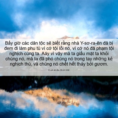 Picture 06 - Ê-xê-ki-ên 39:23 VIE - Bấy giờ các dân tộc sẽ biết rằng - Bible Verse Picture