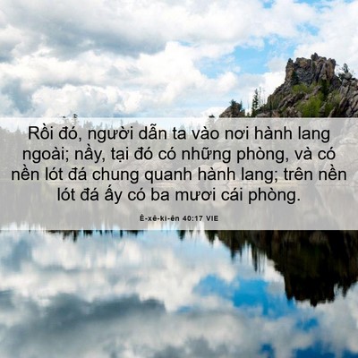 Picture 06 - Ê-xê-ki-ên 40:17 VIE - Rồi đó, người dẫn ta vào nơi hành - Bible Verse Picture