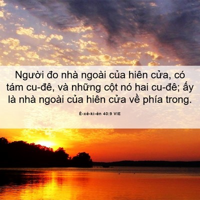 Picture 06 - Ê-xê-ki-ên 40:9 VIE - Người đo nhà ngoài của hiên cửa, có - Bible Verse Picture