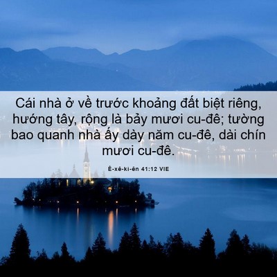Picture 06 - Ê-xê-ki-ên 41:12 VIE - Cái nhà ở về trước khoảng đất - Bible Verse Picture
