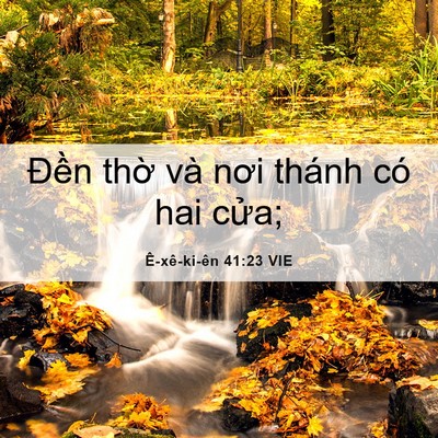 Picture 06 - Ê-xê-ki-ên 41:23 VIE - Đền thờ và nơi thánh có hai - Bible Verse Picture