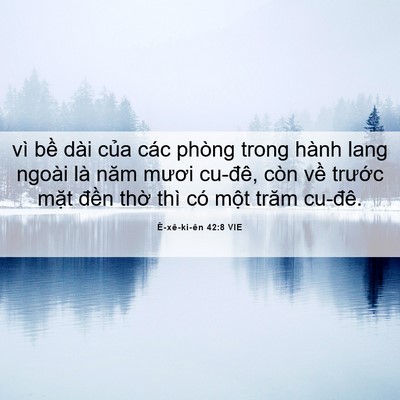Picture 06 - Ê-xê-ki-ên 42:8 VIE - vì bề dài của các phòng trong hành lang - Bible Verse Picture