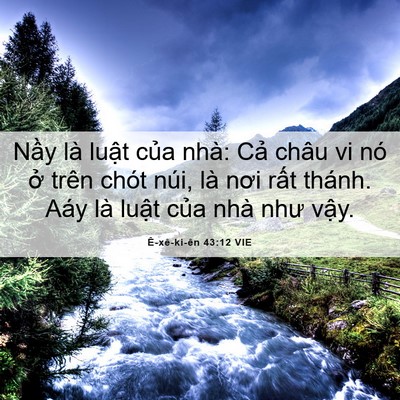 Picture 06 - Ê-xê-ki-ên 43:12 VIE - Nầy là luật của nhà: Cả châu vi nó - Bible Verse Picture