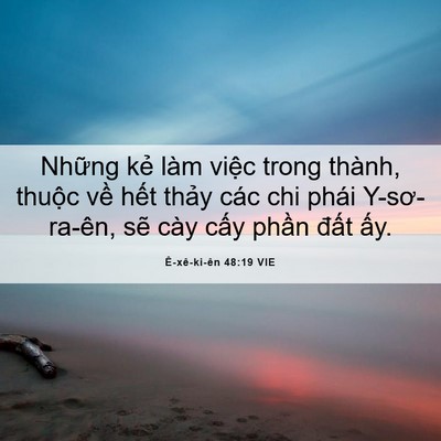 Picture 06 - Ê-xê-ki-ên 48:19 VIE - Những kẻ làm việc trong thành, thuộc - Bible Verse Picture