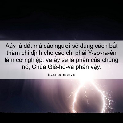 Picture 06 - Ê-xê-ki-ên 48:29 VIE - Aáy là đất mà các ngươi sẽ dùng cách - Bible Verse Picture