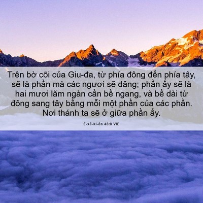 Picture 06 - Ê-xê-ki-ên 48:8 VIE - Trên bờ cõi của Giu-đa, từ phía đông - Bible Verse Picture