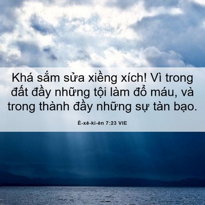 Picture 06 - Ê-xê-ki-ên 7:23 VIE - Khá sắm sửa xiềng xích! Vì trong đất - Bible Verse Picture