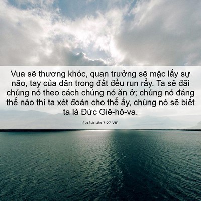 Picture 06 - Ê-xê-ki-ên 7:27 VIE - Vua sẽ thương khóc, quan trưởng sẽ - Bible Verse Picture