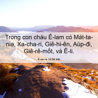 Picture 06 - Ê-xơ-ra 10:26 VIE - Trong con cháu Ê-lam có Mát-ta-nia, - Bible Verse Picture